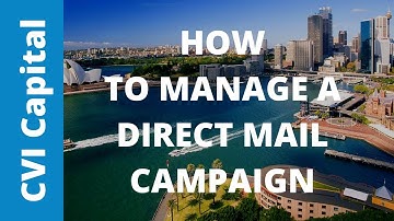 How To Manage A Direct Mail Campaign  -  CVI Capital Group - Business Academy