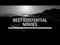 Top 5 best existential movies