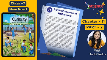 Class 7 Science – Curiosity |Chapter-11 | Light: Shadows & Reflections |Part 2|NCERT KVS #kaliyaantv