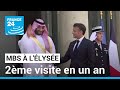 Macron reoit mbs  llyse  deuxime visite en un an du prince hritier saoudien