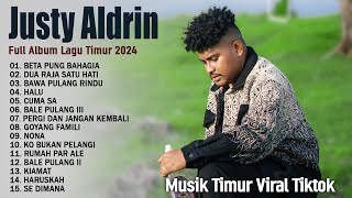Download Lagu JUSTY ALDRIN LAGU TIMUR FULL ALBUM 2024 - BETA PUNG BAHAGIA, DUA RAJA SATU HATI MP3