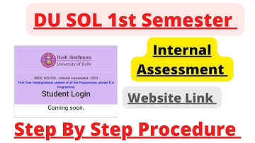 DU SOL First Semester Internal Assessment Step By Step Procedure, How to login