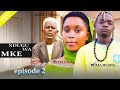 NDUGU WA MKE WANGU 2 NDUGU WA MKE WANGU 2