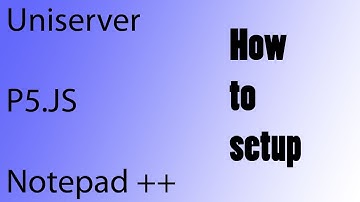 Installing P5.JS in windows Uniserver
