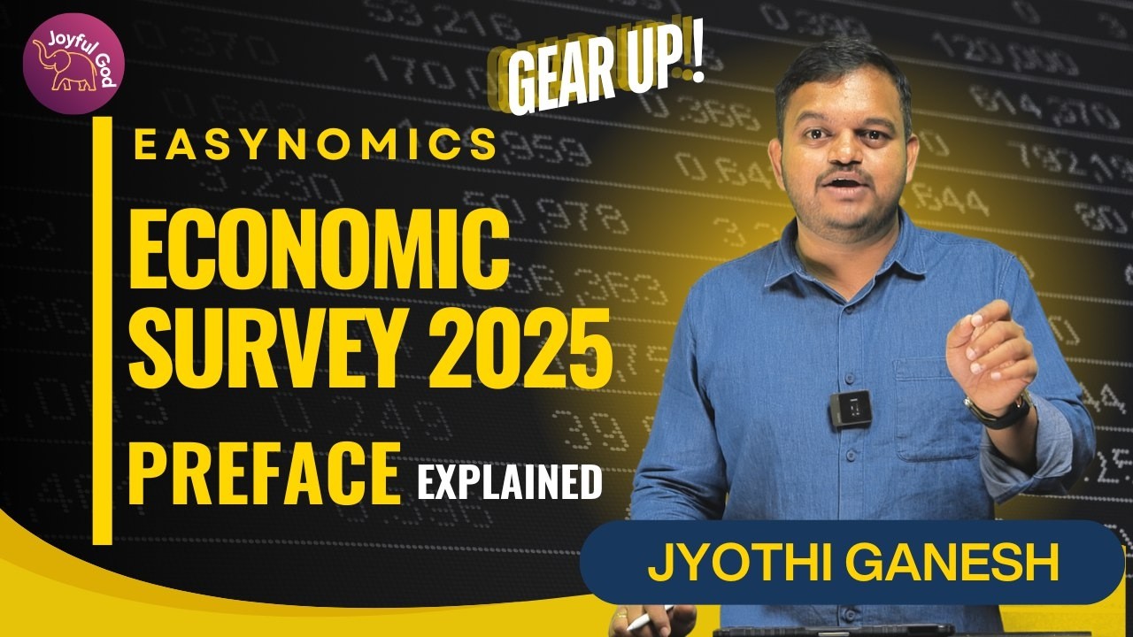 Economic Survey 2025–26| Preface Explained | UPSC Ready | Jyothi Ganesh ...