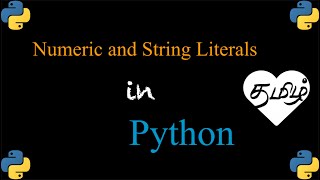 Numeric and String Literals in Python