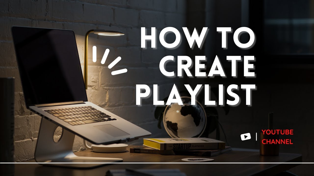 How To Create Playlist YouTube How To Create Playlist YouTube