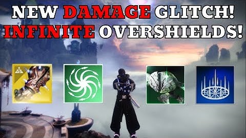 New Damage Glitch and Infinite Overshields!