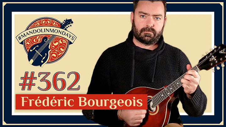 Mandolin Mondays Featuring Frdric Bourgeois /// "P...