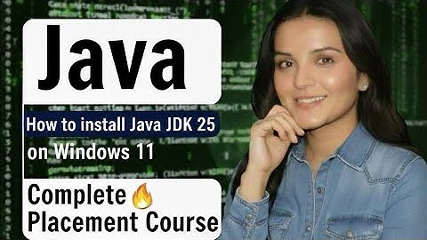 How to Install Java JDK 25 on Windows 11