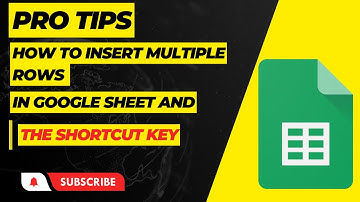 How To Insert Multiple Row In Google Sheet And The Shortcut Key