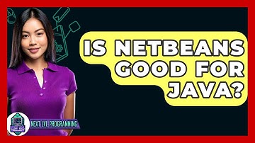 Is NetBeans Good For Java? - Next LVL Programming