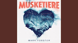Video thumbnail of "Mark Forster - Musketiere"