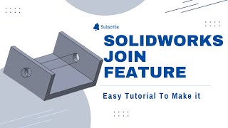 Solidworks Join Feature