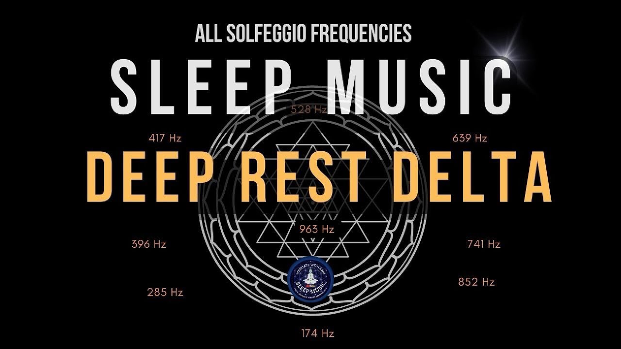 BLACK SCREEN SLEEP MUSIC ☯ All 9 solfeggio frequencies ☯ DEEP REST ...