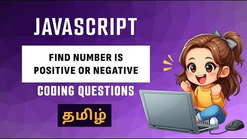 JavaScript Program to Find Number is Positive or Negative or Equal to Zero | JavaScript Tutorial