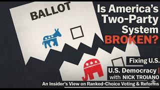 Is America’s Two-Party System Broken? | Nick Troiano on Fixing U.S. Democracy