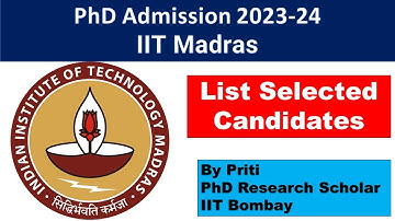 IIT Madras selected candidate list PhD Admission 2023 | PhD Admission 2023