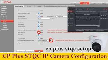 How to Configure CP Plus STQC IP Camera | Add CP Plus STQC IPC