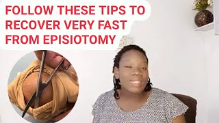 how to RECOVER FAST and take CARE FOR EPISIOTOMY to avoid INFECTIONdealingwithepisiotomycut