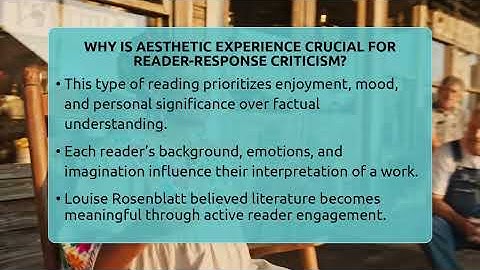 Why Is Aesthetic Experience Crucial For Reader-response Criticism? - Tales And Texts