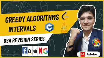 Greedy Algorithms  Explained | Intervals Problems All Variations | DSA Revision Series #2