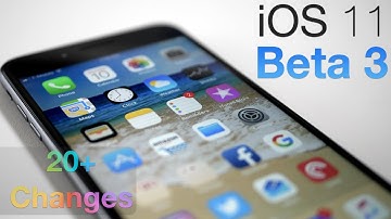 iOS 11 Beta 3 - What