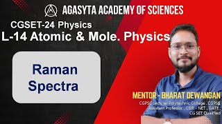 CGSET-24 ll L-14 ll Atomic & Molecular Physics ll Raman Spectra