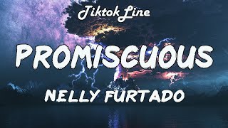 Nelly Furtado - Promiscuous (Lyrics) ft. Timbaland