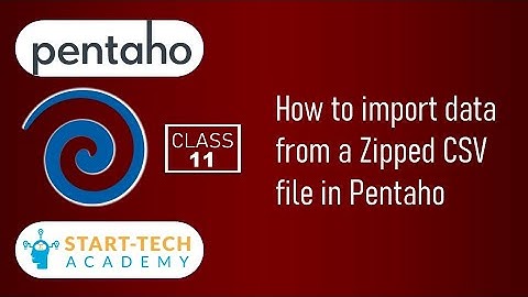 How to import data from a Zipped CSV file in Pentaho | Pentaho PDI