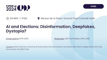 CPDP.ai 2024 - AI and Elections  Disinformation, Deepfakes, Dystopia