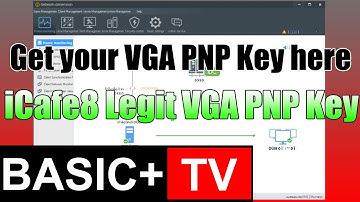 Get your Legit iCafe8 VGA PNP Key here