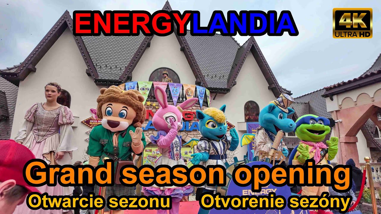 Energylandia - Grand season opening / Otwarcie sezonu / Otvorenie sezóny [Full show, 4K]
