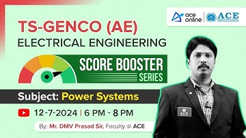 TS GENCO-AE (Electrical Engineering) | Power Systems: Score Booster Series by Mr. DMV Prasad Sir
