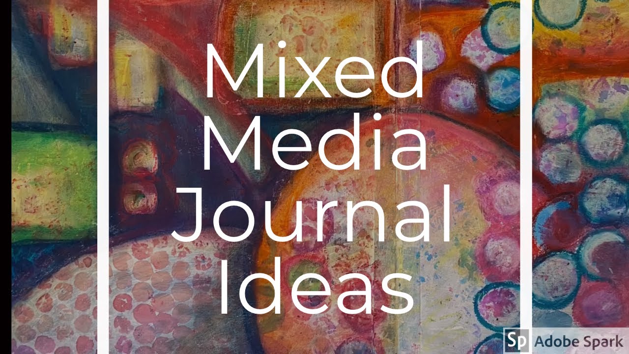 Mixed Media Journal Ideas YouTube