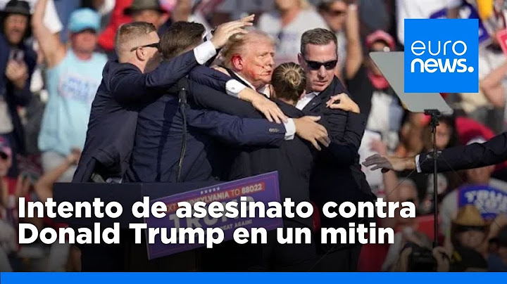 Atentado y disparos contra Donald Trump durante un mitin de campaña electoral en Pensilvania