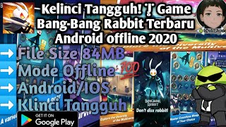 Kelinci Tangguh! | Game Bang-Bang Rabbit Terbaru Android offline 2020 Paling mantap ni!! screenshot 2