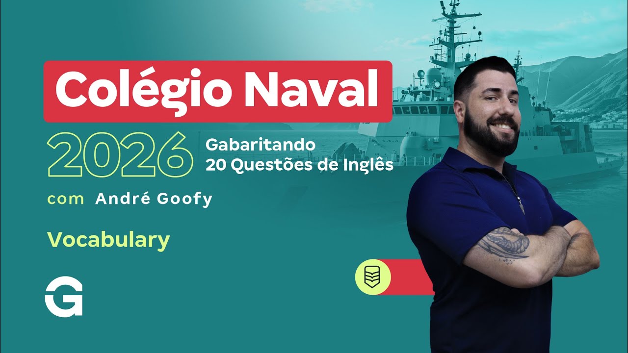 Concurso Colégio Naval 2026: Gabaritando 20 questões de Inglês | Vocabulary