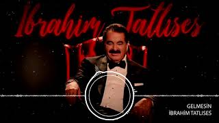 İbrahim Tatlıses   Gelmesin   Official Video