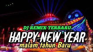 Dj Opening Malam Tahun Baru dj Remix Selamat Ulang Tahun