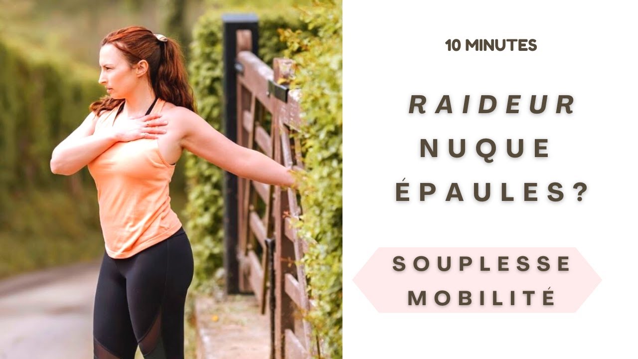 Détendre épaules & nuque en 10 minutes. Souplesse, mobilité, anti douleur, fascia. Séverine Jacinto