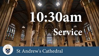 10:30am Service for 21/4/2024  St Andrew's Cathedral Sydney