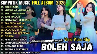 Download Lagu SIMPATIK MUSIK FULL ALBUM TERBARU 2025 || BOLEH SAJA - KUMBANG KUMBANG - BUKIT BERBUNGA - ALL ARTIS MP3