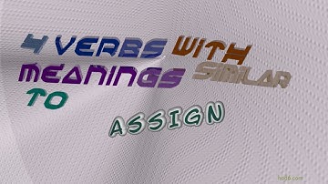 assign - 5 verbs which are synonym of assign (sentence examples)