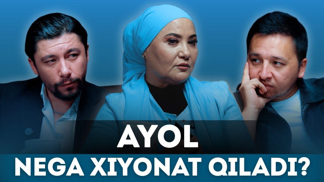Dilshoda Matchonova ayol xiyonati, oiladagi muammolar va psixologiya haqida (1-qism)