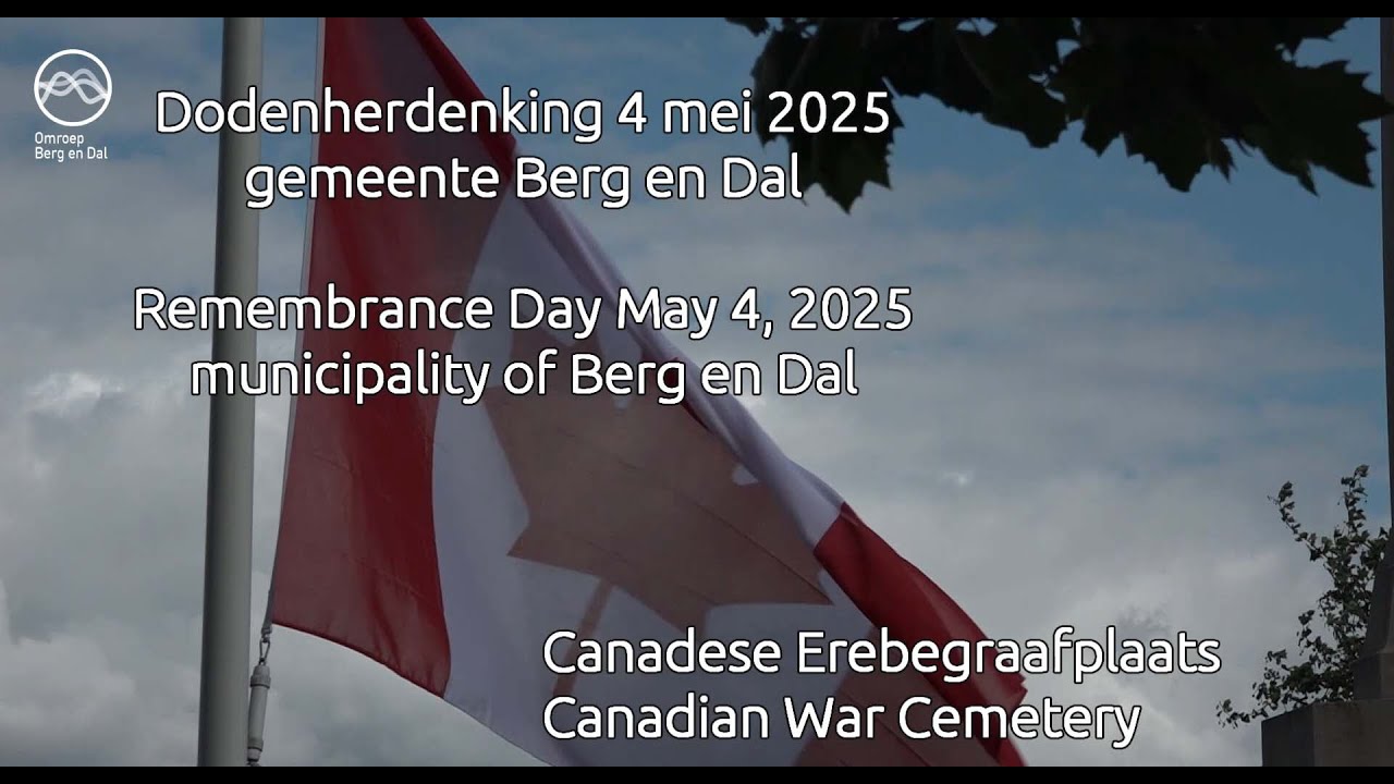 Dodenherdenking 4 mei 2025 gemeente Berg en Dal - Groesbeek Canadian