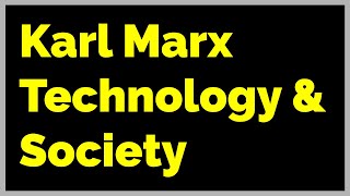 Karl Marx and Marxism
