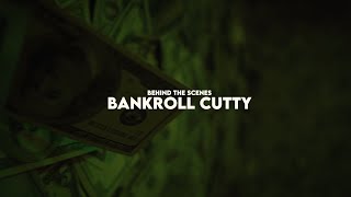 Behind the Scenes - Bankroll Cutty "All The Way Up"