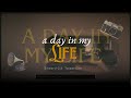 A DAY IN MY LIFE !!! curious? watch it (English Assignment)
