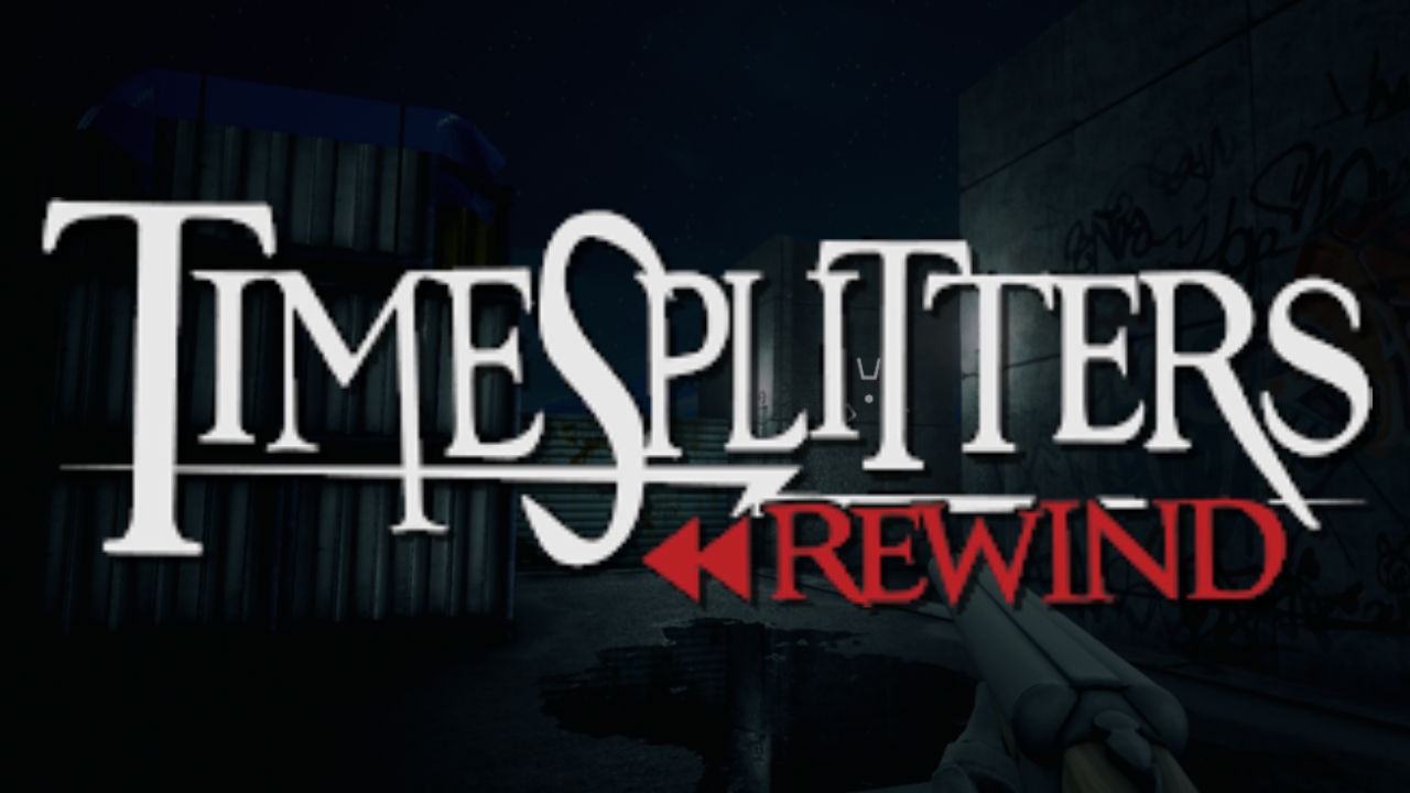 timesplitters rewind timesplitters rewind